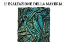 Bernardino Morelli. L'esaltazione della materia