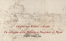 Gaspar van Wittel: i disegni. La collezione della Biblioteca Nazionale di Roma