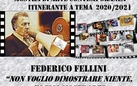 Federico Fellini. Non voglio dimostrare niente voglio mostrare