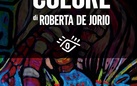 Roberta de Jorio. La Quantica del Colore