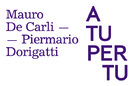 A tu per tu. Mauro De Carli e Piermario Dorigatti