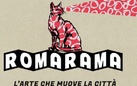 ROMARAMA. L'arte che muove la città