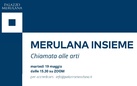 Merulana Insieme. Chiamata alle arti