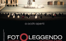 Fotoleggendo 2013. A occhi aperti. IX Edizione