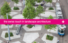 The Swiss Touch in Landscape Architecture