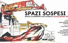 Spazi sospesi 2. Artisti a confronto con l'opera di Cecilia Ravera Oneto