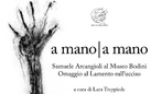 A mano I a mano. Samuele Arcangioli al Museo Bodini. Omaggio al Lamento sull’ucciso