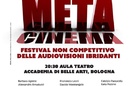 Meta-Cinema. Festival non competitivo delle audiovisioni ibridanti