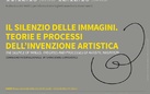 Il silenzio delle immagini. Teorie e processi dell’invenzione artistica