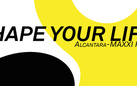 SHAPE YOUR LIFE! Progetto Alcantara®