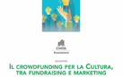 Il crowdfunding per la Cultura, tra fundraising e marketing