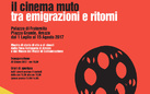 IL CINEMA MUTO - tra emigrazioni e ritorni