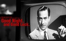 Good Night, and Good Luck