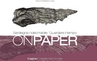 On Paper VI - Sardegna indecifrabile. Guardare il tempo