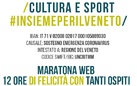 Cultura e Sport - #Insieme per il Veneto