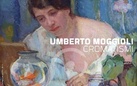 Umberto Moggioli. Cromatismi