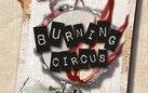 Burning Circus - Prima che arrivi il fuoco