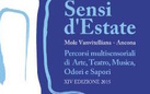 Sensi d’estate 2015. Percorsi multisensoriali di Arte, Teatro, Musica, Odori e Sapori