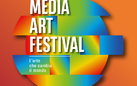 Media Art Festival. L’arte che cambia il mondo