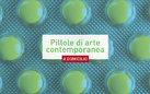 Pillole di arte contemporanea a domicilio