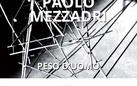 Paolo Mezzadri. Peso D’Uomo