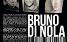 Bruno Di Nola. Le Facce della Vita