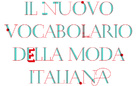 Vocabolario della moda. Vecchie parole, nuovi significati