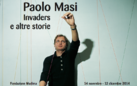 Paolo Masi. Invaders e altre storie