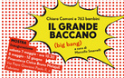 Chiara Camoni. Il Grande Baccano (Big Bang)