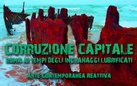 Corruzione Capitale. Roma ai tempi degli ingranaggi lubrificati