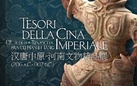 Tesori della Cina Imperiale. L'Età della Rinascita fra gli Han e i Tang (206 a.C. - 907 d.C.)