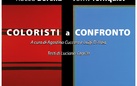 Rocco Borella / Jorrit Tornquist. Coloristi a confronto