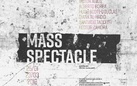 Mass Spectacle