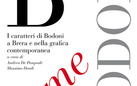 B come Bodoni. I caratteri di Bodoni a Brera e nella grafica contemporanea