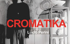 Cromatika. Opere di Lucio Perini