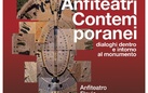 Anfiteatri Contemporanei. Dialoghi dentro e intorno al monumento