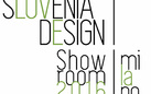 Slovenia Design Showroom 2016 Milano