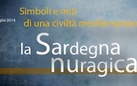 Simboli e miti di una civiltà mediterranea. La Sardegna nuragica