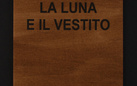 Jannis Kounellis. La luna e il vestito