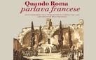 Quando Roma parlava francese. Feste e monumenti della prima Repubblica Romana (1798-1799) nelle collezioni del Museo Napoleonico