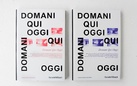 Presentazione del catalogo della mostra 'Domani Qui Oggi' al Palazzo delle Esposizioni di Roma