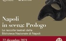 Napoli in scena. Prologo. Le raccolte teatrali della Biblioteca Nazionale di Napoli