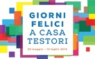 Giorni Felici a casa Testori