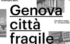 Genova Città Fragile. Una città in mostra