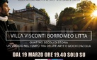 VILLA VISCONTI BORROMEO LITTA, quattro secoli di storia, un viaggio nel tempo tra delizie arte e giochi d’acqua