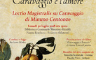 Caravaggio e l'amore. Lectio Magistralis su Caravaggio di Mimmo Centonze