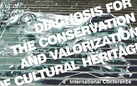 VIII Convegno internazionale - Diagnosi, conservazione e valorizzazione del Patrimonio Culturale
