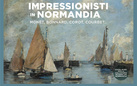 Impressionisti in Normandia