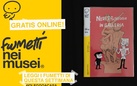 Fumetti nei Musei - Tuono Pettinato. Neri & Scheggia in Galleria