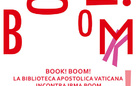 BOOK! BOOM! La Biblioteca Apostolica Vaticana incontra Irma Boom